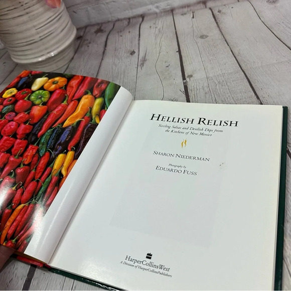 vintage hellish relish cookbook 1994 salsas and dips from new mexico southwest - Picture 5 of 9